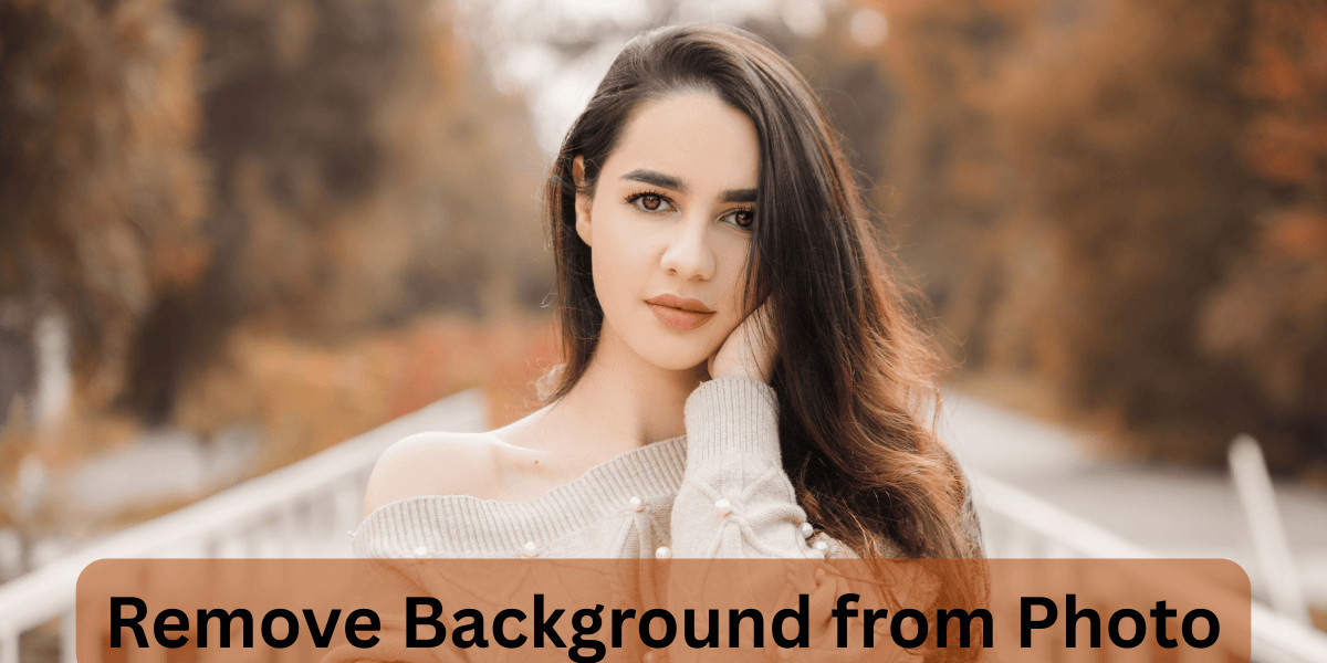 Remove Background from Photo (Online Tools)